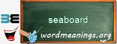 WordMeaning blackboard for seaboard